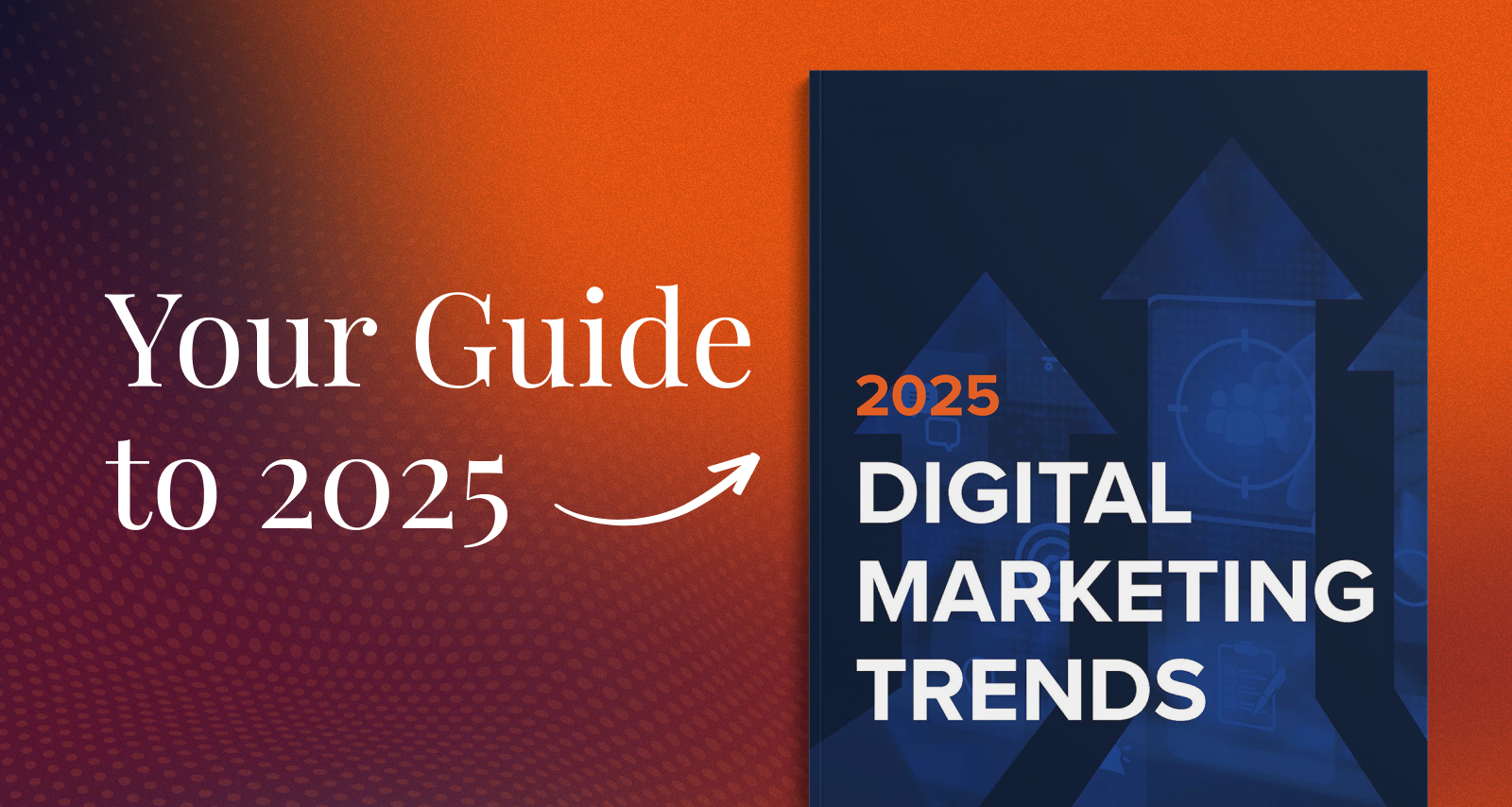 2025 Digital Marketing Trends Guide Spinutech