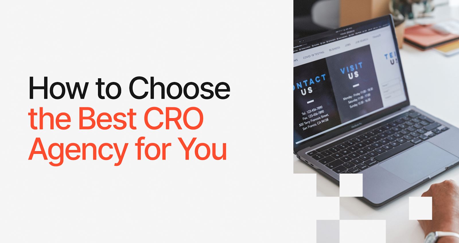 How to Choose the Best CRO Agency for You
